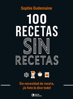Libro 100 Recetas Sin Recetas Sin Necesidad De Receta La ...