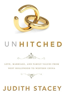 Libro Unhitched: Love, Marriage, And Family Values From W...