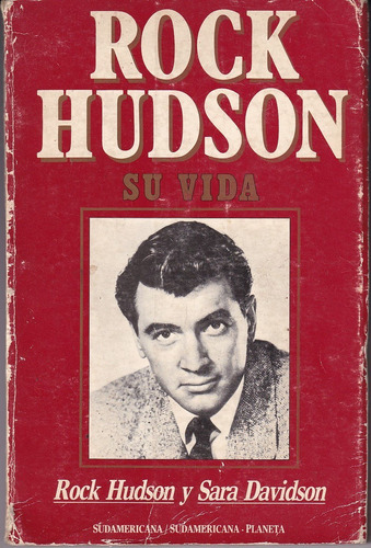 Rock Hudson Su Vida ( Biografia ) Sudamericana Usado