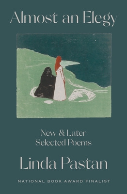 Libro Almost An Elegy: New And Later Selected Poems - Pas...
