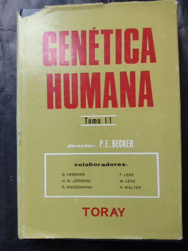 Genética Humana. Tomo I. Becker. Toray. Ed