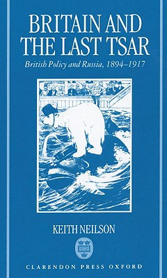 Libro Britain And The Last Tsar: British Policy And Russi...