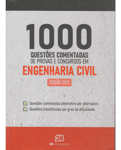 1.000 Questões Comentadas De Concursos Em Engenharia Civil