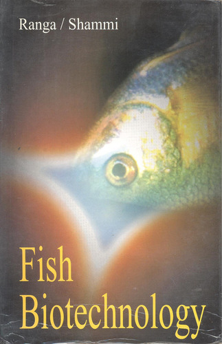 Fish Biotechnology - Ranga; Shammi