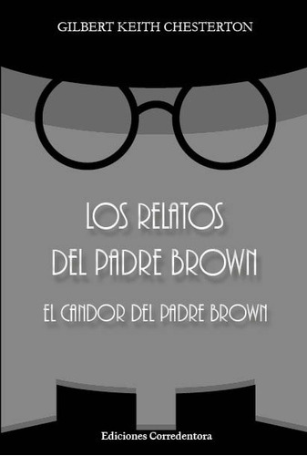 Los Relatos Del Padre Brown - El Candor Del Padre Brown