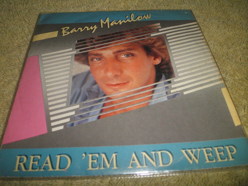 Disco Vinyl 45 Rpm Barry Manilow - Read Em And Weep (1983)