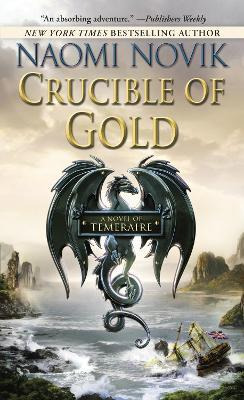 Libro Crucible Of Gold - Naomi Novik