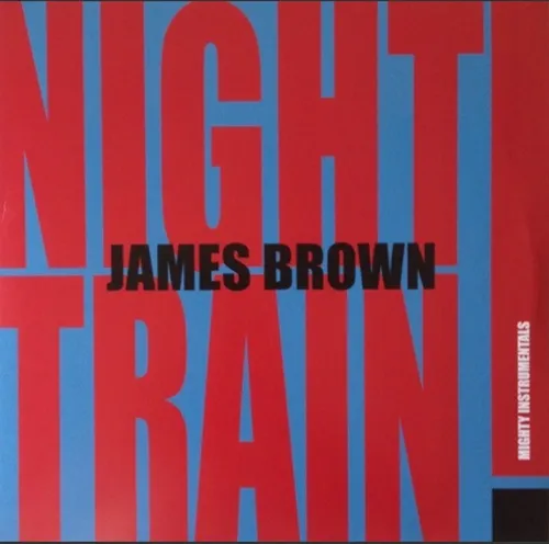 James Brown Night Train! Mighty Instrumental Vinilo Nuevo Lp