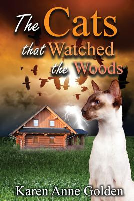 Libro The Cats That Watched The Woods - Golden, Karen Anne
