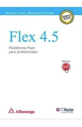 Libro Flex 4.5 - Plataforma Flash Para Profesionales