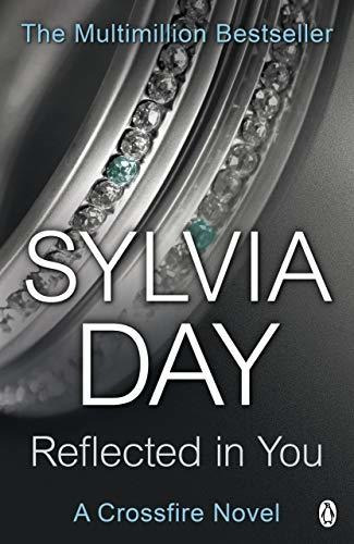 Book : Reflected In You (crossfire, Book 2) - Sylvia Day