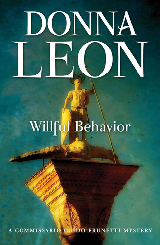 Libro: Willful Behavior: A Commissario Guido Brunetti (the