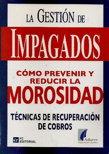 Libro La Gestión De Impagados De Adarve Corporación Jurídica