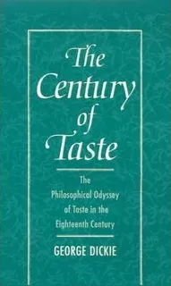 The Century Of Taste - George Dickie