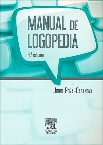 Manual De Logopedia 4ta Ed  Jordi Pea Casanova  Elsiui