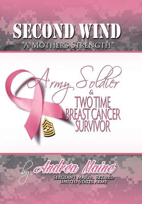 Libro Second Wind A Mother's Strength - Maine, Sergeant M...