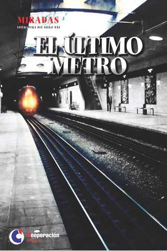 Libro - El Último Metro 