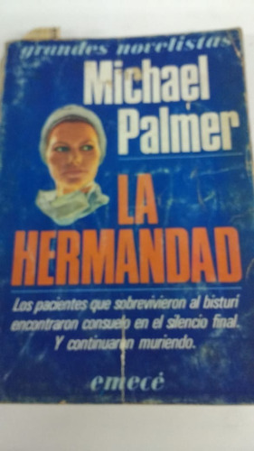 La Hermandad - Michael Palmer - Novela Emece