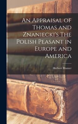 Libro An Appraisal Of Thomas And Znaniecki's The Polish P...