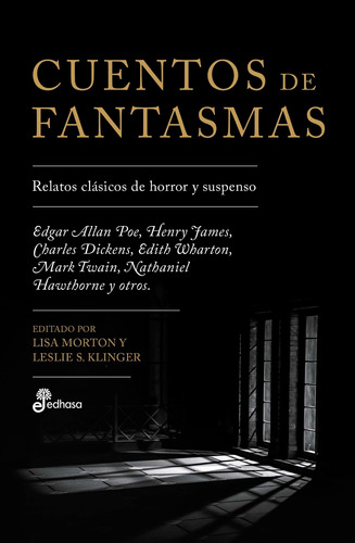 Libro Cuentos De Fantasmas - Leslie S. Klinger - Edhasa