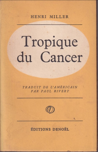 Tropique Du Cancer Henri Miller 