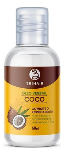 Óleo Capilar Vegetal Coco Combate Ressecamento 60ml Trihair