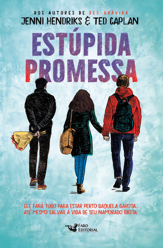 Estúpida promessa, de Hendricks, Jenni. Editorial Faro Editorial Eireli, capa mole em português, 2021