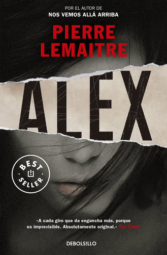 Alex ( Un Caso Del Comandante Camille Verhoeven 2 ), De Lemaitre, Pierre. Editorial Debolsillo, Tapa Blanda En Español