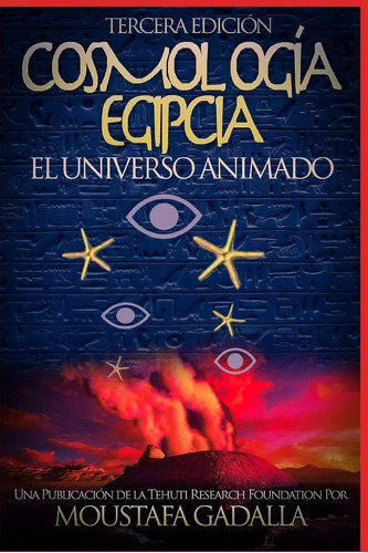 Libro: Cosmología Egipcia : El Universo Animado (spanish Edi