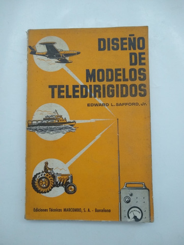 Diseño De Modelos Teledirigidos Edward Safford 