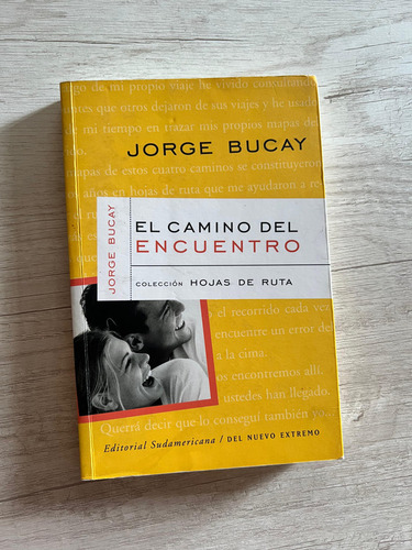 El Camino Del Encuentro - Jorge Bucay