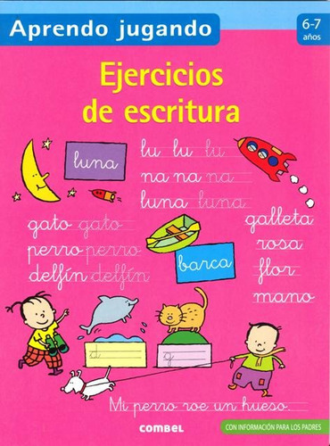 EJERCICIOS DE ESCRITURA 6-7 AÑOS APRENDO JUGANDO, de Varios. Editorial COMBEL, tapa blanda en español, 2013