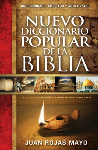 Nuevo Diccionario Popular De La Biblia Actualizado