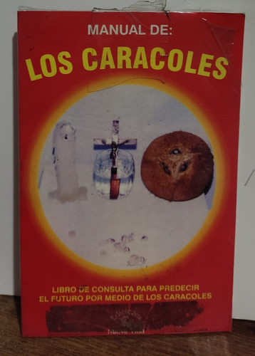 Manual De : Los Caracoles