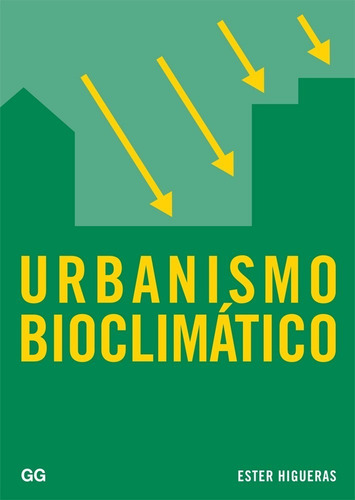 Imagen 1 de 1 de Urbanismo Bioclimático