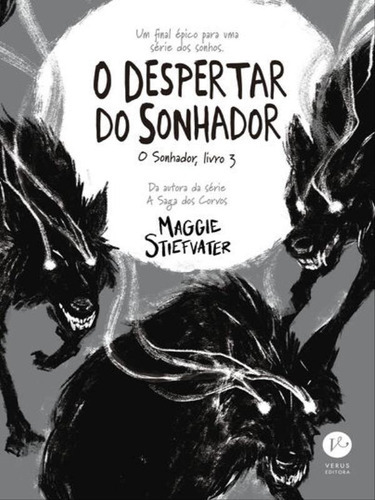 O Despertar Do Sonhador (vol. 3 O Sonhador) - Vol. 3, De Stiefvater, Maggie. Editora Verus, Capa Mole Em Português