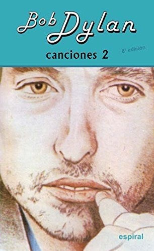 Bob Dylan 2   Canciones, De Dylan, Bob. Editorial Fundamentos En Español