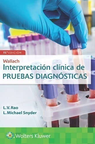 Wallach Interpretación Clínica De Pruebas Diagnósticas Ed 11