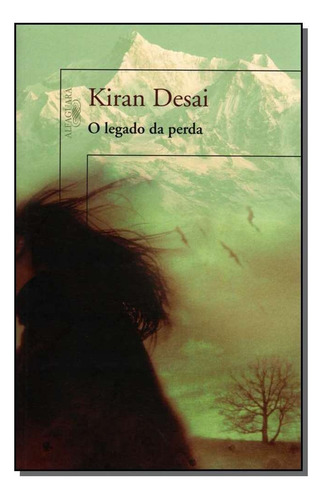 Legado Da Perda, O, De Kiran Desai. Editora Objetiva Em Português