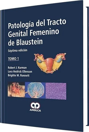 Kurman Patologia Del Tracto Genital Femenino De Blaunstein