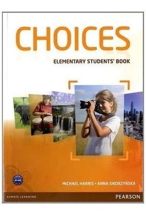 Choices Elementary Student's Book Pearson - Harris / Sikorz