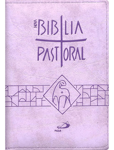 Bíblia Católica Nova Pastoral - Bolso - Capa Cor Lilás - Com Zíper