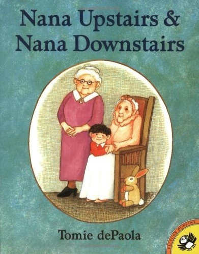 Book : Nana Upstairs And Nana Downstairs (picture Puffin