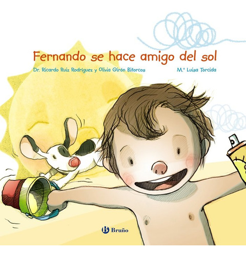 Fernando Se Hace Amigo Del Sol (libro Original)