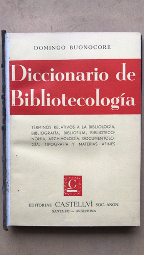 Diccionario De Bibliotecologia - Buonocore, Domingo