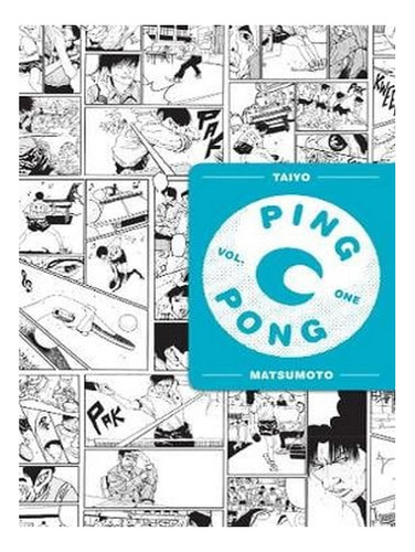 Ping Pong, Vol. 1 - Ping Pong 1 (paperback) - Taiyo Ma. Ew07