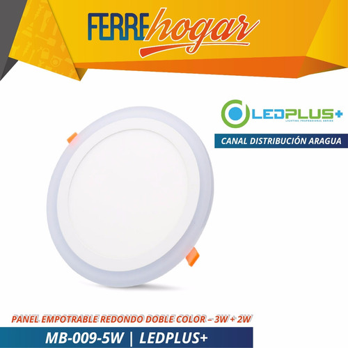 Lampara Led Empotrable Redondo Doble Color  3w + 2w Ledplus+