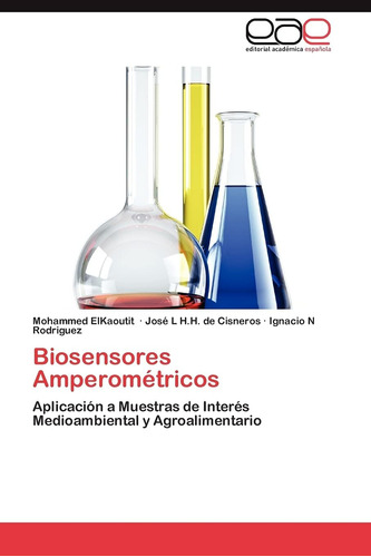 Libro: Biosensores Amperométricos: Aplicación A Muestras De