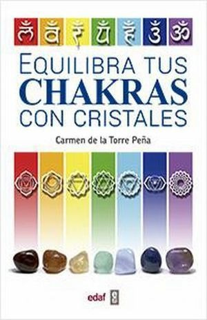 Libro Equilibra Tus Chakras Con Cristales Nuevo
