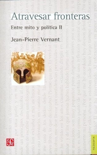 Atravesar Fronteras - Jean-pierre Vernant